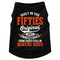 Built In The Fifties Original And Unrestored Funny Birthday Doggie Tank