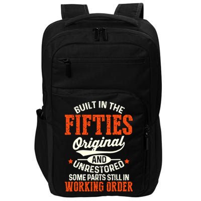 Built In The Fifties Original And Unrestored Funny Birthday Impact Tech Backpack