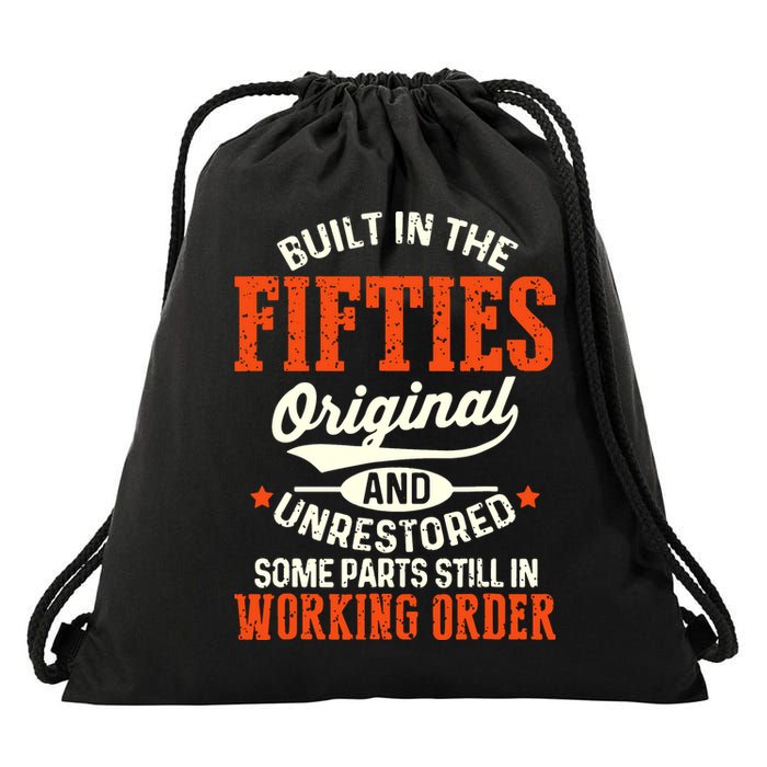Built In The Fifties Original And Unrestored Funny Birthday Drawstring Bag