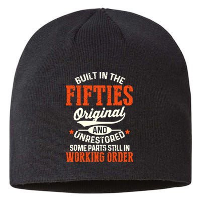 Built In The Fifties Original And Unrestored Funny Birthday Sustainable Beanie