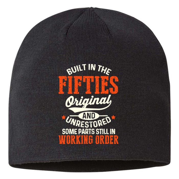 Built In The Fifties Original And Unrestored Funny Birthday Sustainable Beanie