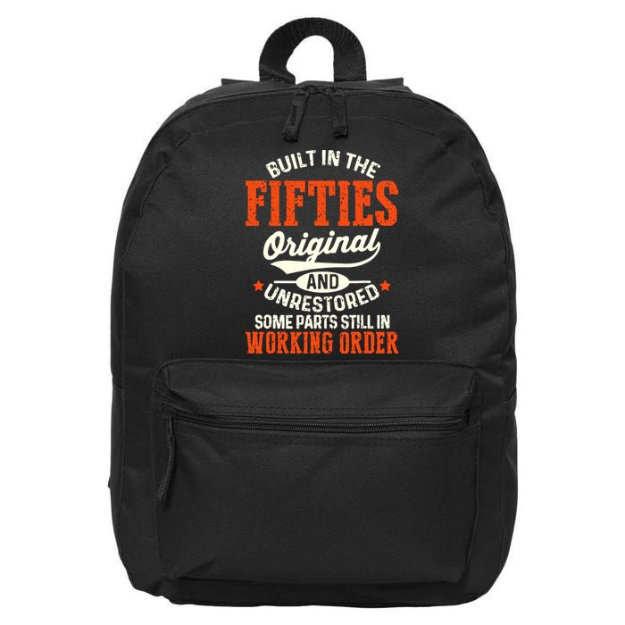 Built In The Fifties Original And Unrestored Funny Birthday 16 in Basic Backpack