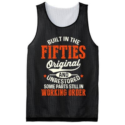Built In The Fifties Original And Unrestored Funny Birthday Mesh Reversible Basketball Jersey Tank