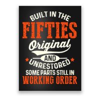 Built In The Fifties Original And Unrestored Funny Birthday Poster
