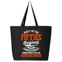 Built In The Fifties Original And Unrestored Funny Birthday 25L Jumbo Tote