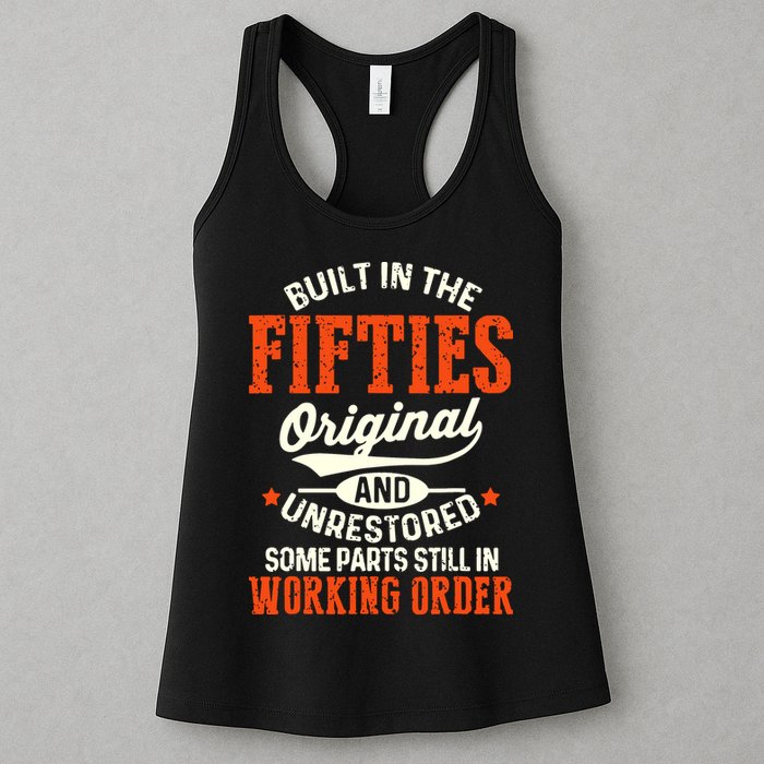 Built In The Fifties Original And Unrestored Funny Birthday Womens Tank Top