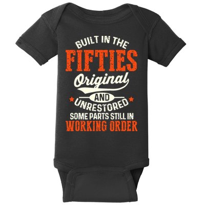 Built In The Fifties Original And Unrestored Funny Birthday Baby Bodysuit
