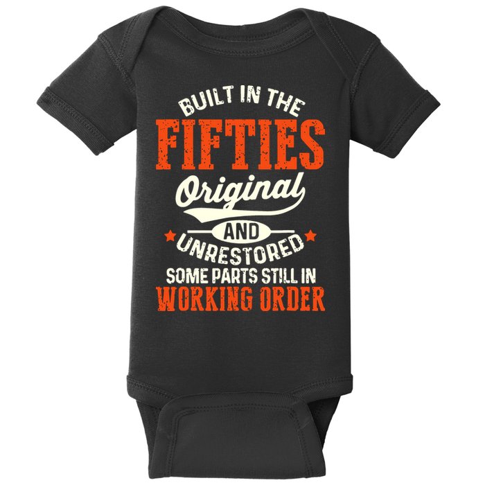 Built In The Fifties Original And Unrestored Funny Birthday Baby Bodysuit