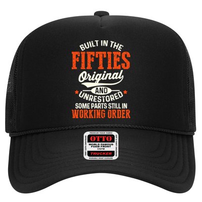 Built In The Fifties Original And Unrestored Funny Birthday Trucker Hat
