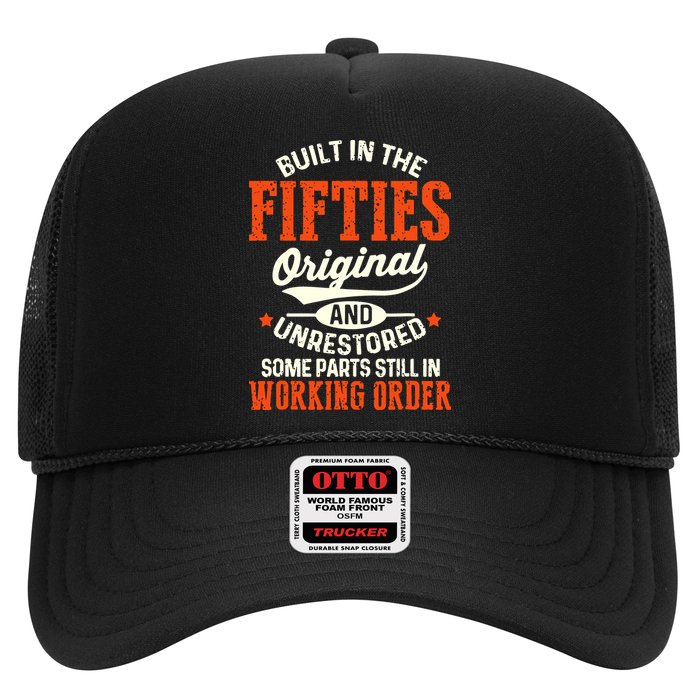 Built In The Fifties Original And Unrestored Funny Birthday Trucker Hat