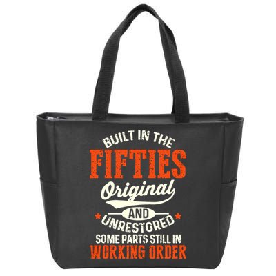 Built In The Fifties Original And Unrestored Funny Birthday Zip Tote Bag