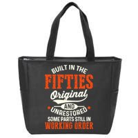 Built In The Fifties Original And Unrestored Funny Birthday Zip Tote Bag