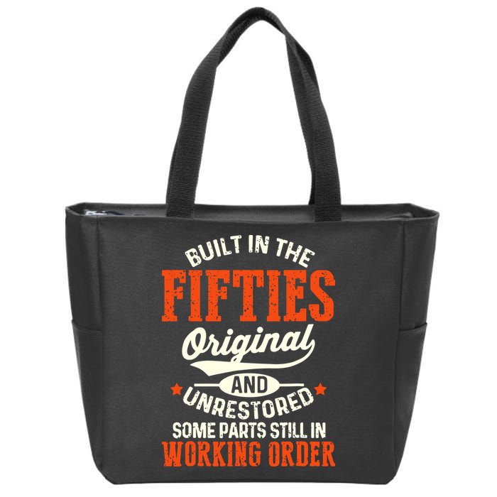 Built In The Fifties Original And Unrestored Funny Birthday Zip Tote Bag