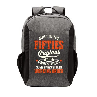 Built In The Fifties Original And Unrestored Funny Birthday Vector Backpack