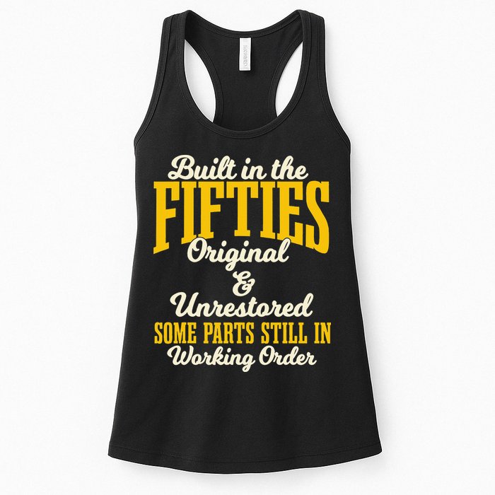 Built In The Fifties Original And Unrestored Some Parts Womens Tank Top