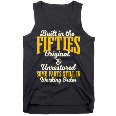 Built In The Fifties Original And Unrestored Some Parts Tank Top