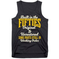 Built In The Fifties Original And Unrestored Some Parts Tank Top