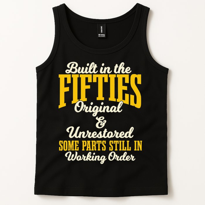 Built In The Fifties Original And Unrestored Some Parts Tank Top