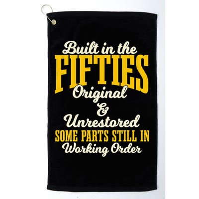 Built In The Fifties Original And Unrestored Some Parts Golf Towel