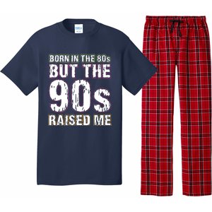 Born In The 80s But The 90s Raised Me Pajama Set