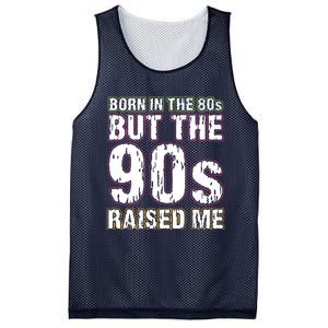 Born In The 80s But The 90s Raised Me Mesh Reversible Basketball Jersey Tank