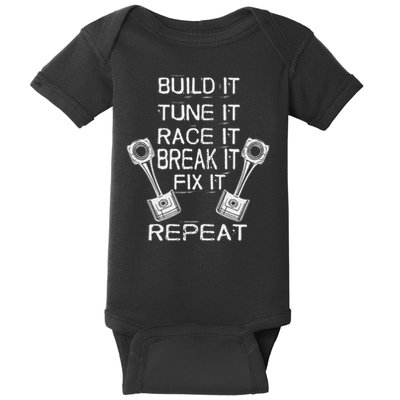Build It Tune It Race It Break It Fix It Repeat Racing Car Baby Bodysuit