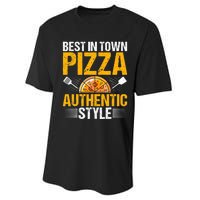 Best In Town Pizza Authentic Style Funny Baker Pizza Chef Performance Sprint T-Shirt