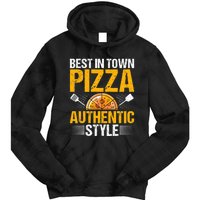 Best In Town Pizza Authentic Style Funny Baker Pizza Chef Tie Dye Hoodie