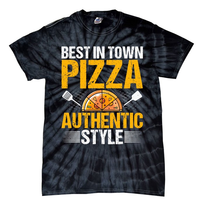 Best In Town Pizza Authentic Style Funny Baker Pizza Chef Tie-Dye T-Shirt