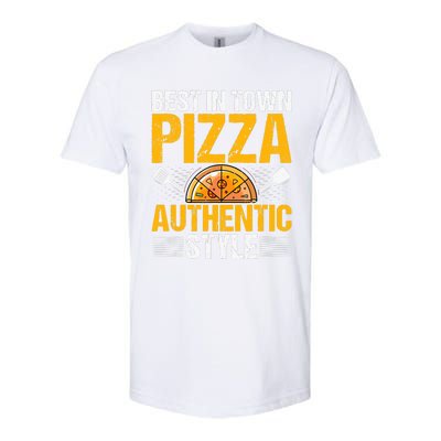 Best In Town Pizza Authentic Style Funny Baker Pizza Chef Softstyle CVC T-Shirt