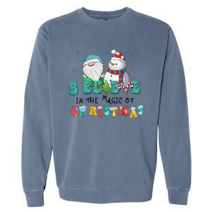 Believe In The Magic Of Christmas Merry Christmas Day Garment-Dyed Sweatshirt