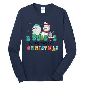 Believe In The Magic Of Christmas Merry Christmas Day Tall Long Sleeve T-Shirt