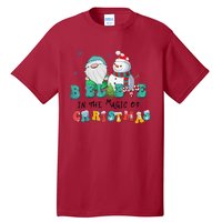 Believe In The Magic Of Christmas Merry Christmas Day Tall T-Shirt