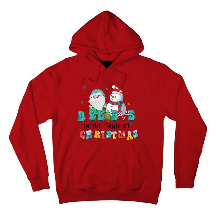 Believe In The Magic Of Christmas Merry Christmas Day Tall Hoodie