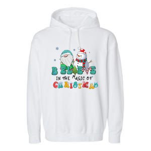 Believe In The Magic Of Christmas Merry Christmas Day Garment-Dyed Fleece Hoodie