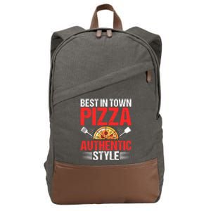 Best In Town Pizza Authentic Style Funny Pizza Baking Baker Cotton Canvas Backpack