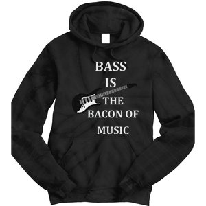 Bass Is The Bacon Of Music Bass Players Tie Dye Hoodie