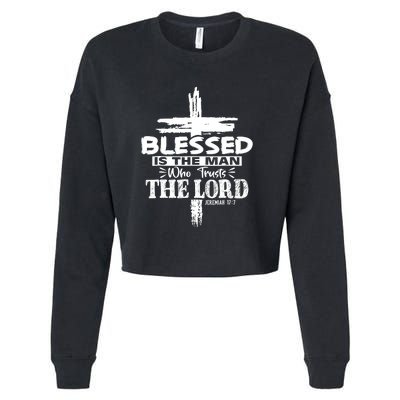 Blessed Is The Man Who Trusts The Lord Funny Christian Bible Cropped Pullover Crew