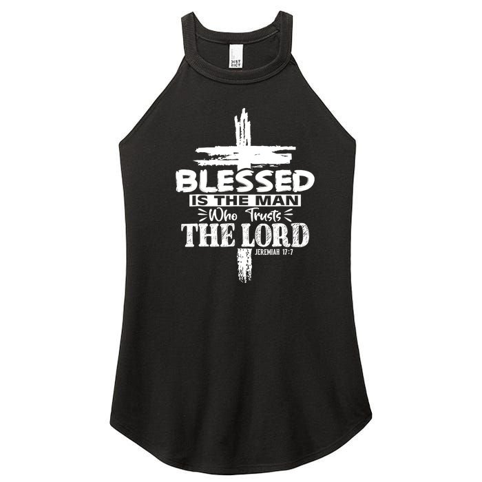 Blessed Is The Man Who Trusts The Lord Funny Christian Bible Women's Perfect Tri Rocker Tank