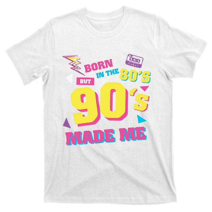 Born In The 80s But 90s Made Me Cassette Tape T-Shirt