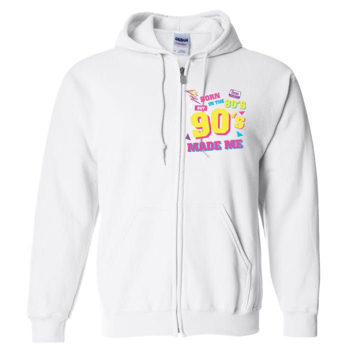 Born In The 80s But 90s Made Me Cassette Tape Full Zip Hoodie