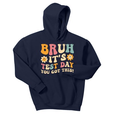 Bruh It’S Test Day You Got This Testing Day Teacher Kids Hoodie