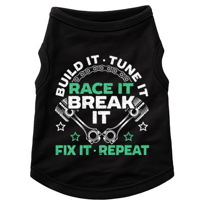 Build It Tune It Race It Break It Fix It Repeat Motorsport Doggie Tank