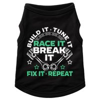 Build It Tune It Race It Break It Fix It Repeat Motorsport Doggie Tank