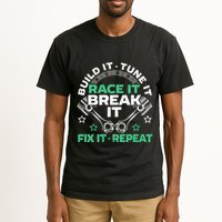Build It Tune It Race It Break It Fix It Repeat Motorsport Tall T-Shirt