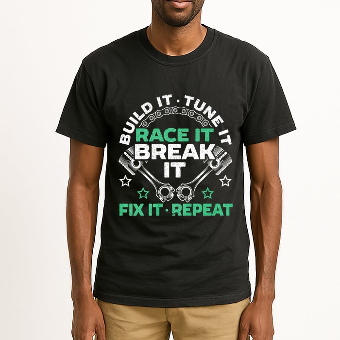 Build It Tune It Race It Break It Fix It Repeat Motorsport Tall T-Shirt
