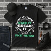 Build It Tune It Race It Break It Fix It Repeat Motorsport Tall T-Shirt