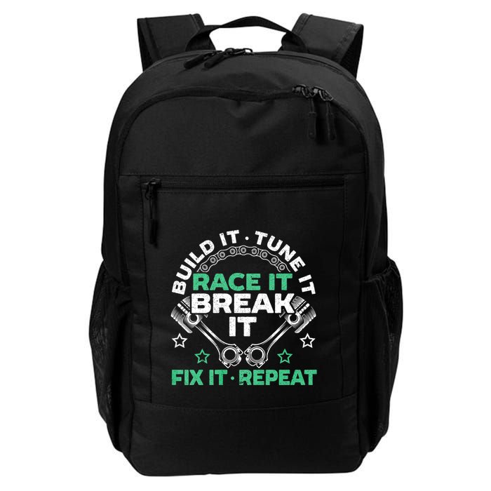 Build It Tune It Race It Break It Fix It Repeat Motorsport Backpack
