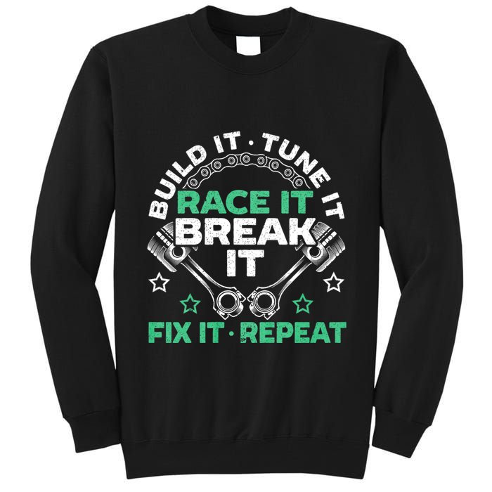 Build It Tune It Race It Break It Fix It Repeat Motorsport Tall Sweatshirt