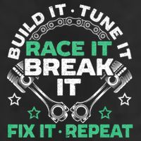 Build It Tune It Race It Break It Fix It Repeat Motorsport 25L Jumbo Tote